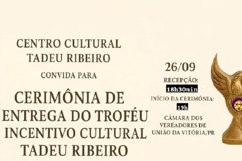 Cerimônia de Entrega da 12º Edição do Troféu Incentivo Cultural Tadeu Ribeiro