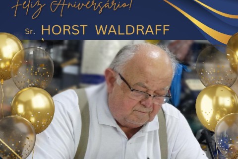 Empresário HAW - HORST ADELBERTO WALDRAF, aniversário de 89 anos-